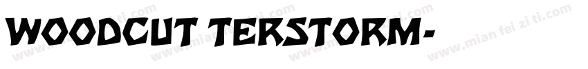 WOODCUT TERSTORM字体转换
